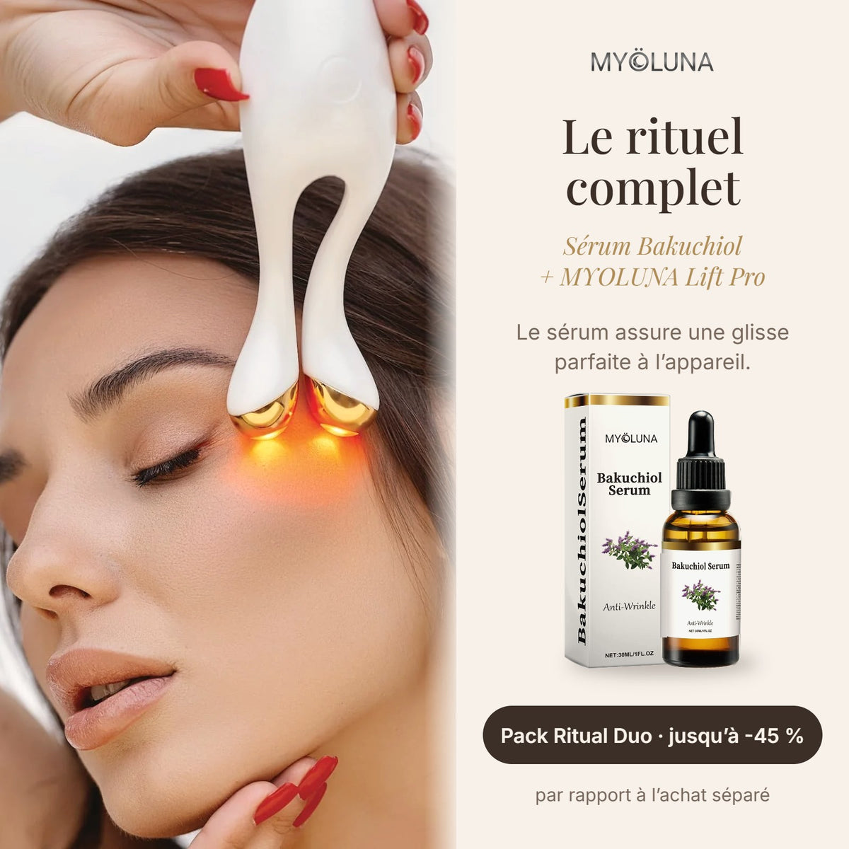 Pack Ritual Duo : Sérum Bakuchiol + MYOLUNA Lift Pro, jusqu’à -45 %